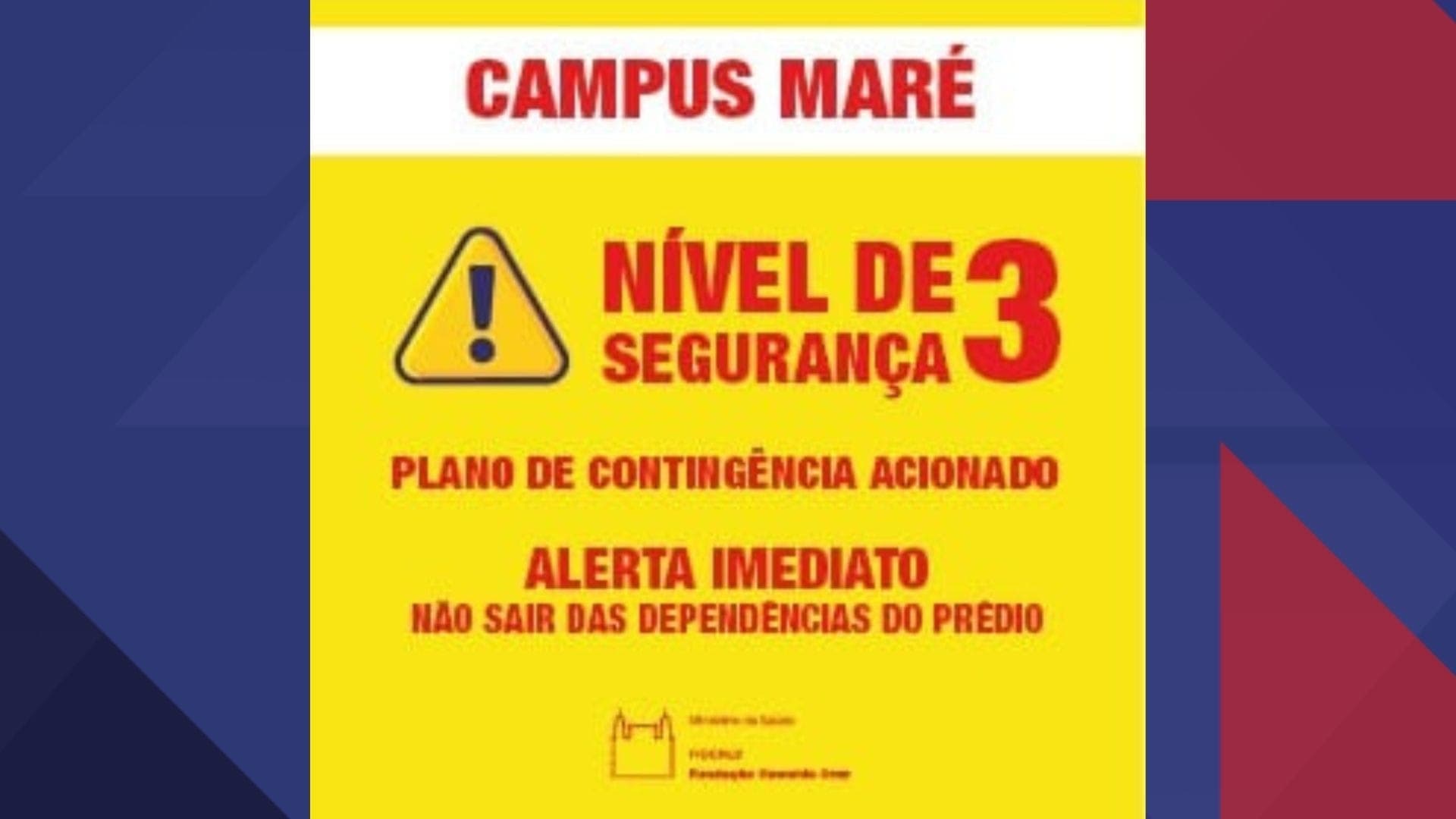 Os profissionais receberam um comunicado interno de nível de segurança 3