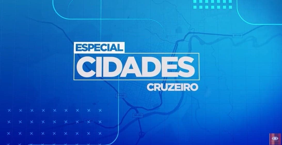 Especial Cidades - Cruzeiro