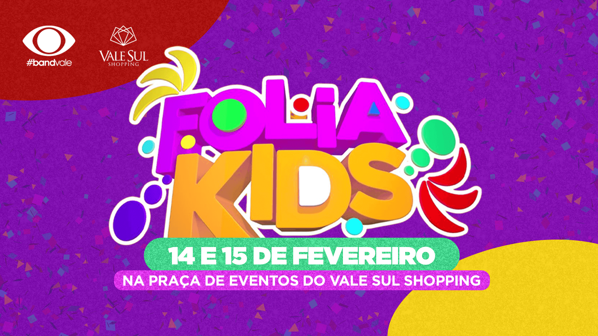 Folia Kids no Vale Sul Shopping