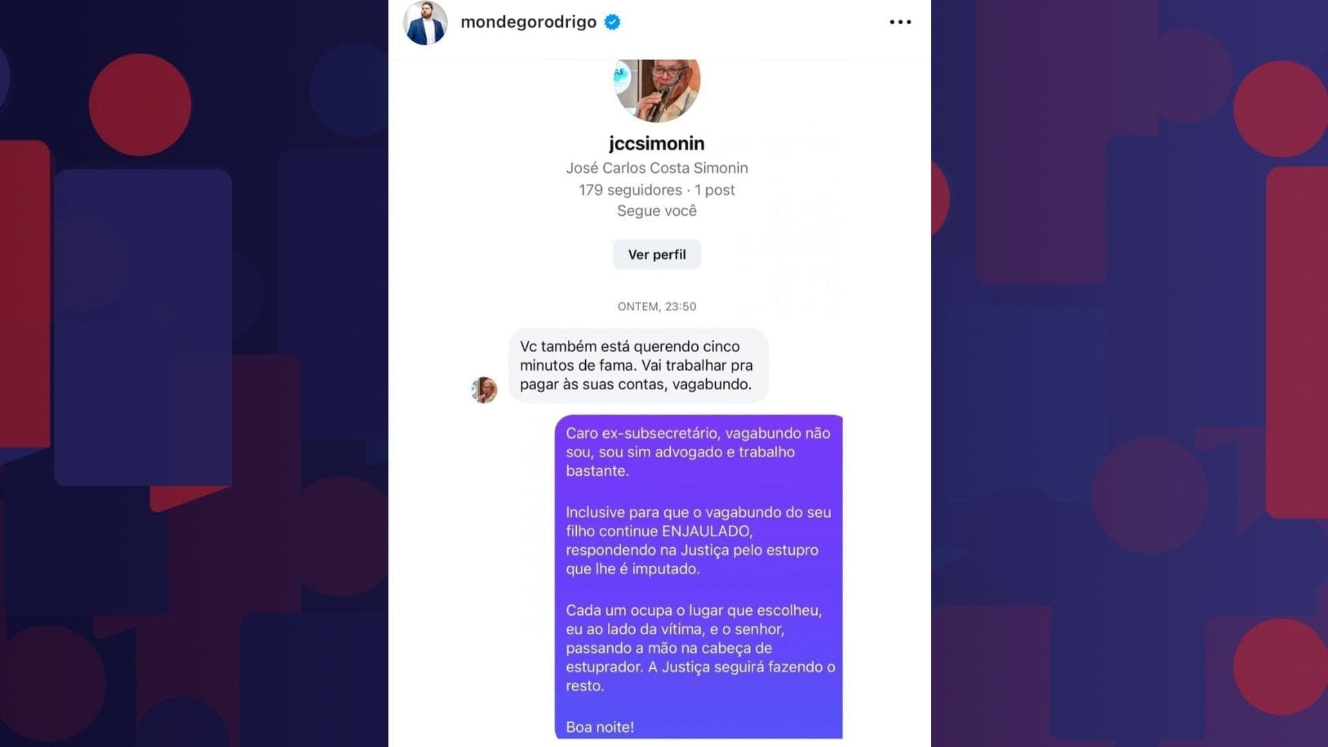 Conversa entre o ex-subsecretário e o advogado