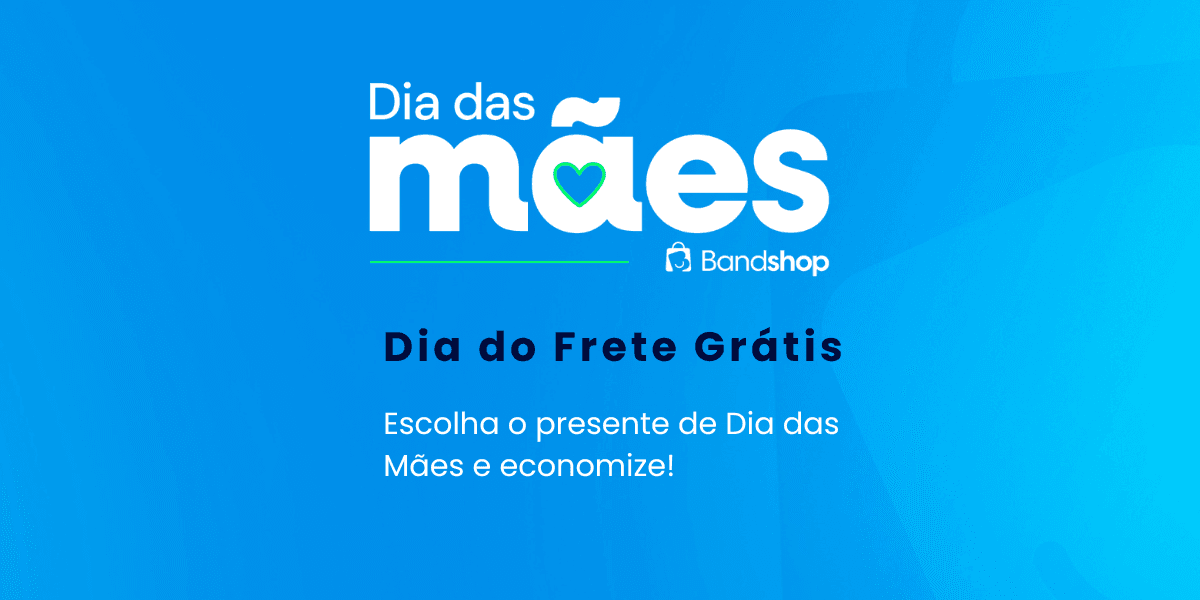 Frete grátis* para você economizar no presente de Dia das Mães