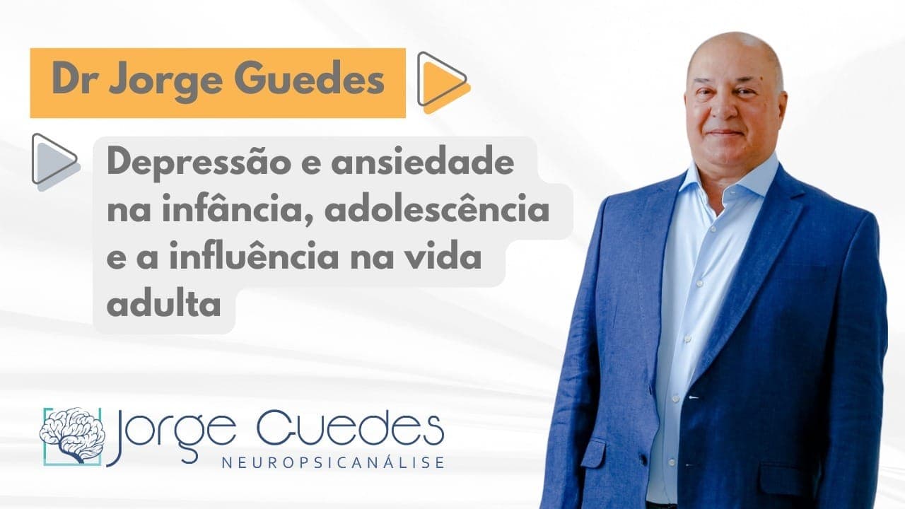 Depressão e ansiedade na infância, adolescência e a influência na vida adulta
