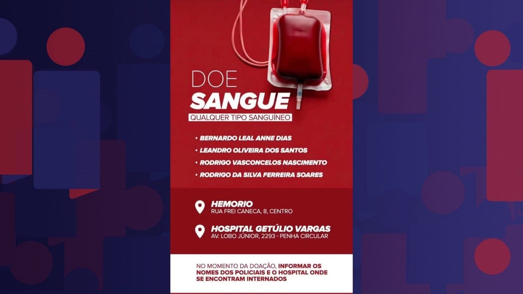 Campanha de doação de sangue para os agentes feridos em megaoperação na Penha e no Alemão