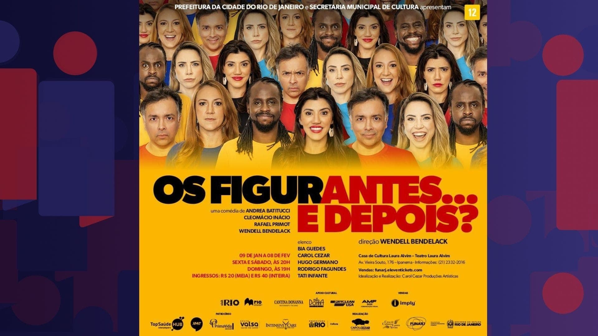 O Rio de Janeiro recebe a estreia da comédia teatral “Os Figurantes… E Depois?”
