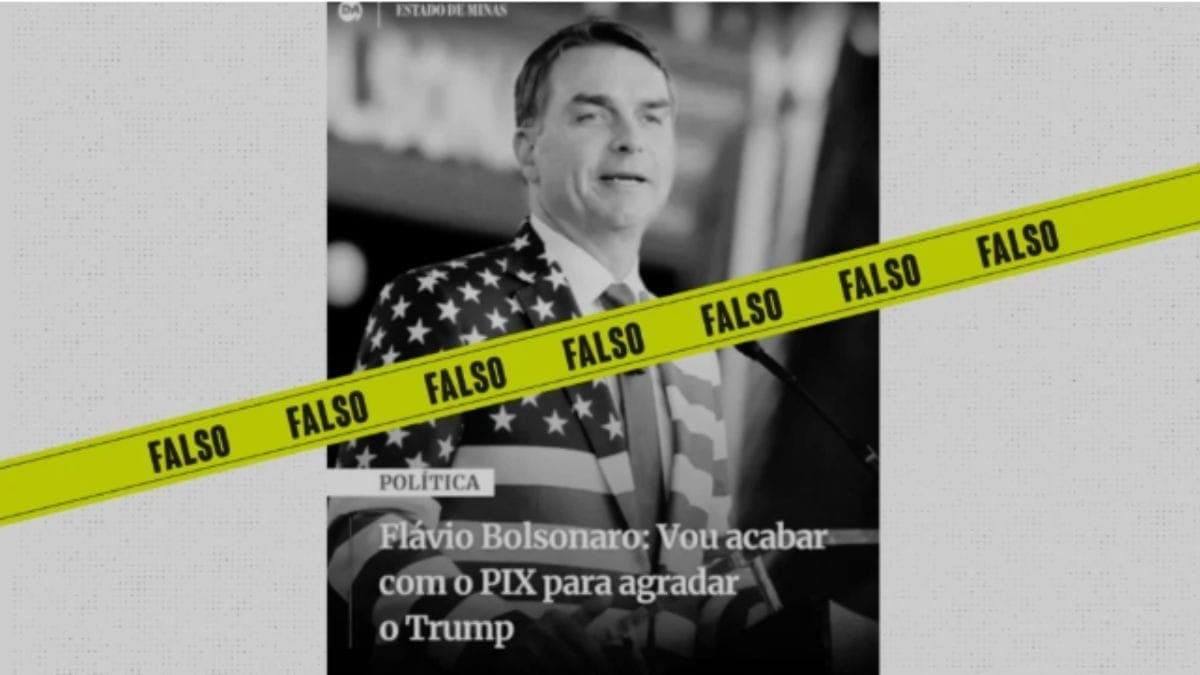 É falsa a alegação de que Flávio Bolsonaro prometeu acabar com o Pix para agradar Trump; imagem atribuída ao Estado de Minas foi manipulada