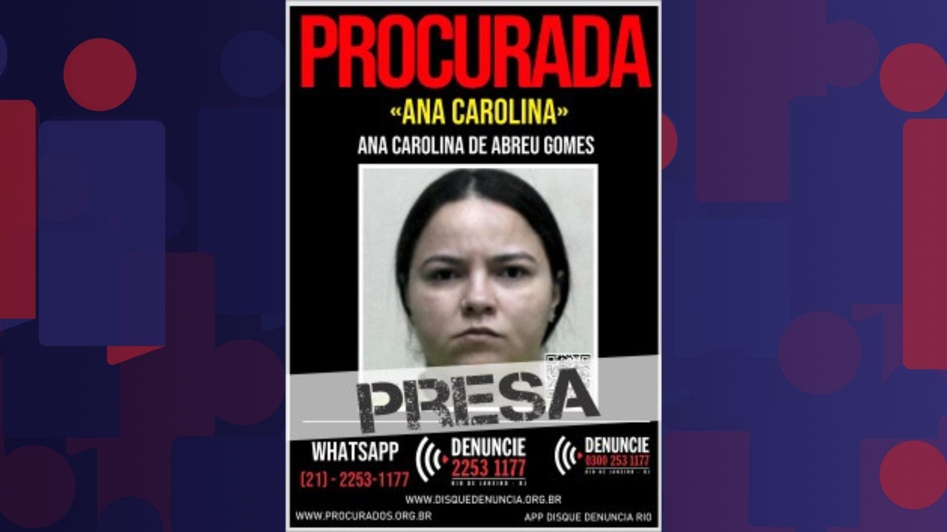 Ana Carolina de Abreu Gomes é presa em Duque de Caxias