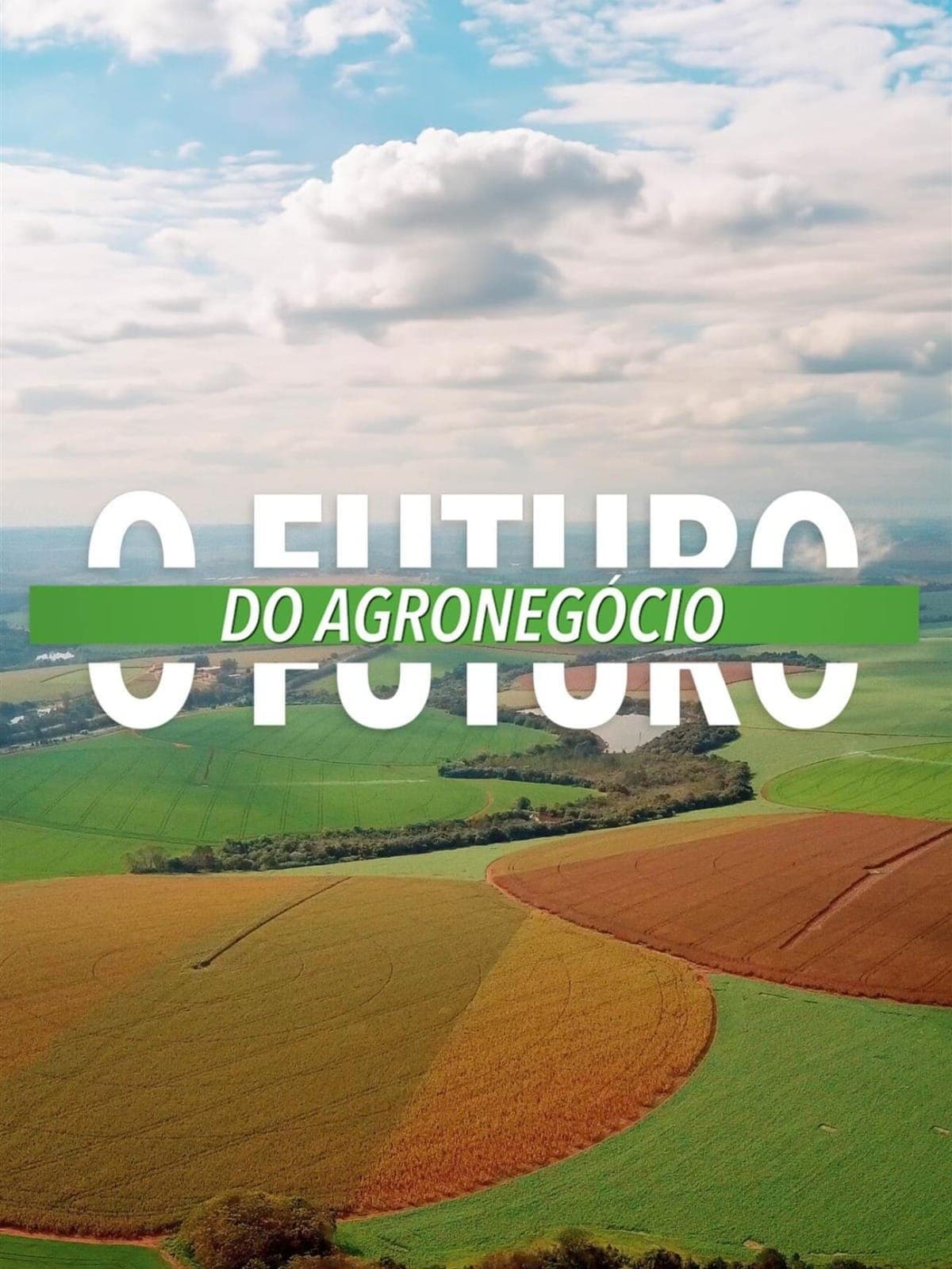 Documentário O Futuro do Agronegócio está no Bandplay