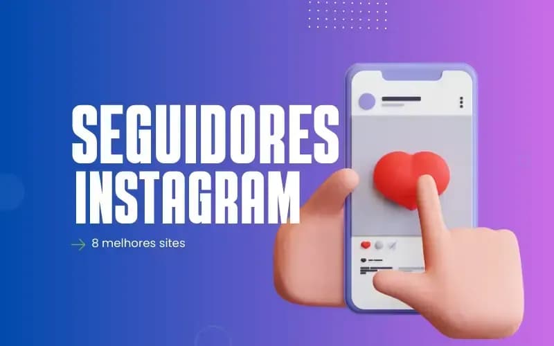 Os 8 Melhores Sites Para Comprar Seguidores No Instagram os-8-melhores-sites-para-comprar-seguidores-no-instagram
